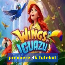 premiere 4k futebol